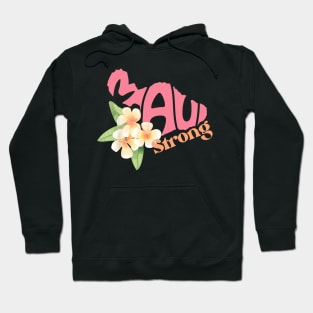 Pray for Maui Hawaii Strong Hoodie